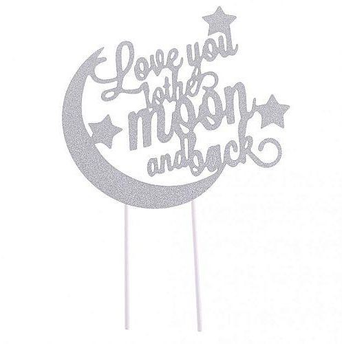 Cake topping "Love you to the moon and back" ασημί glitter